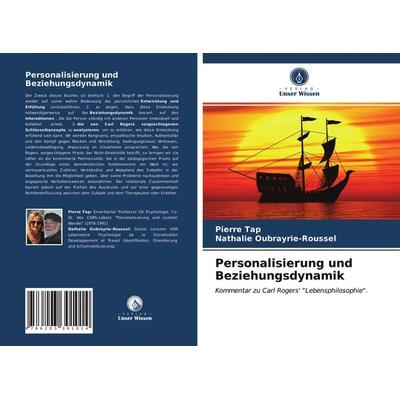 Personalisierung und Beziehungsdynamik, Taschenbuch von Pierre Tap,Nathalie Oubrayrie-Roussel, Verlag Unser Wissen, 978-620-3-30101-4