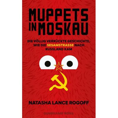 Muppets in Moskau, Taschenbuch von Natasha Lance Rogoff, Suhrkamp