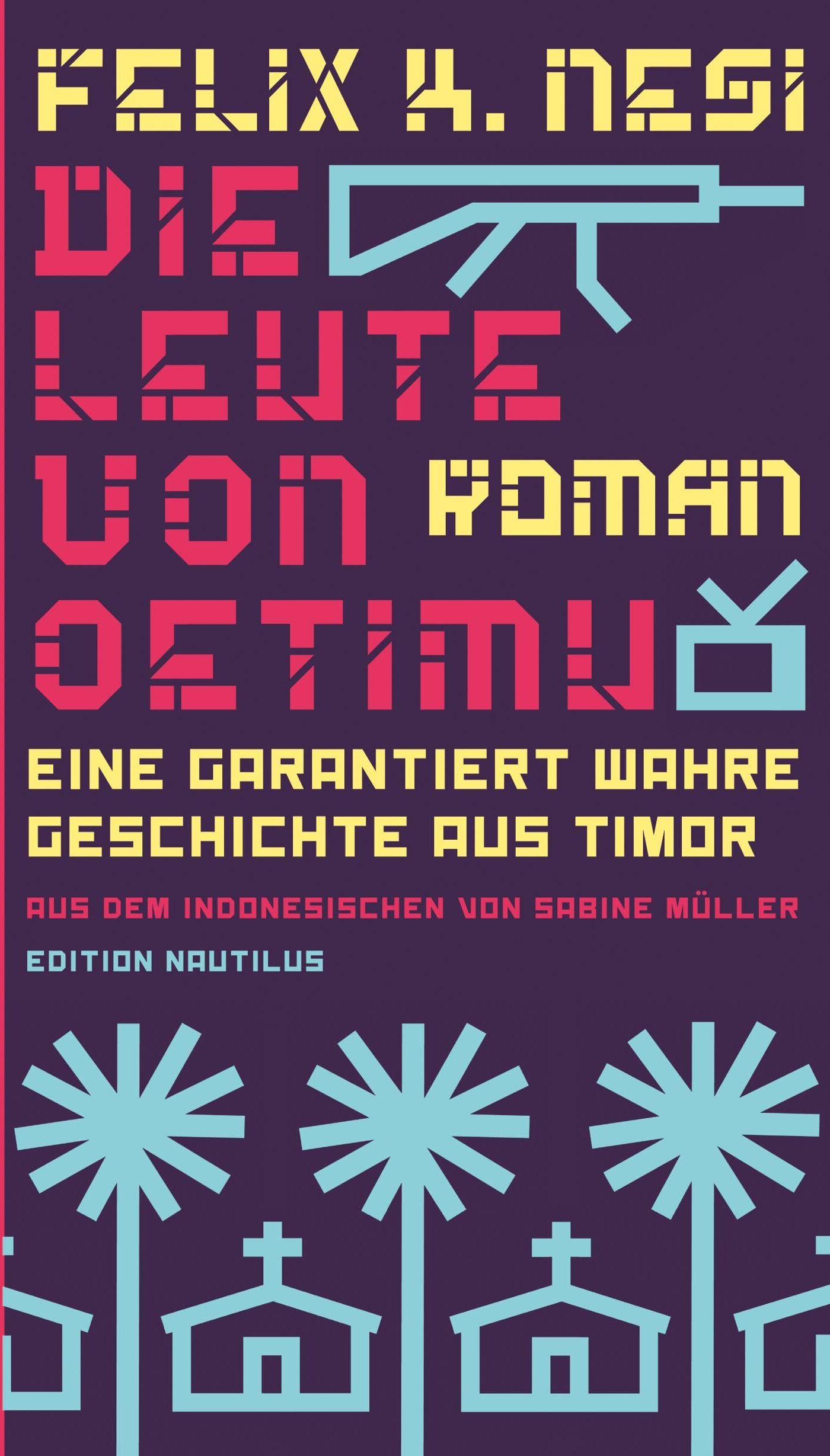 Nesi, Felix K. - Die Leute von Oetimu: Eine garantiert wahre Geschichte aus Timor - Preis vom 10.10.2026 11:48:34 h