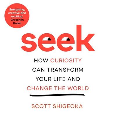 Seek - Scott Shigeoka, Audio, 9781035008735