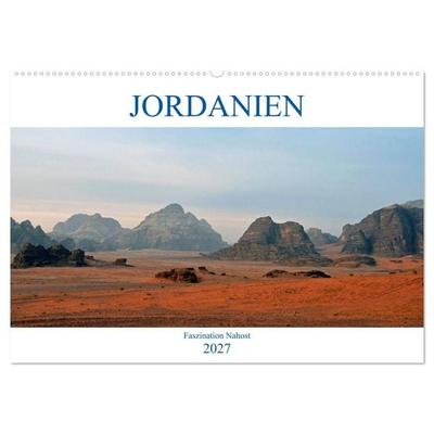 JORDANIEN, Faszination Nahost (Wandkalender 2027 DIN A2 quer), CALVENDO Monatskalender