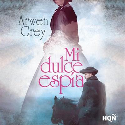 Mi dulce espía - Arwen Grey, Audio, 9788410741256
