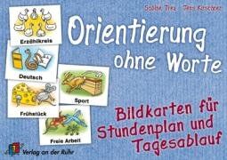 Sabine Treu - Orientierung ohne Worte: Bildkarten für Stundenplan und Tagesablauf - Preis vom 14.10.2026 23:07:16 h