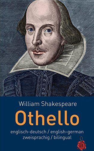 William Shakespeare - Othello. Shakespeare: Englisch-Deutsch / English-German: zweisprachig / bilingual - Preis vom 10.10.2026 11:48:34 h