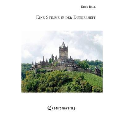 Eine Stimme in der Dunkelheit, Taschenbuch von Eddy Ball, Rediroma-Verlag, 978-3-96103-159-7