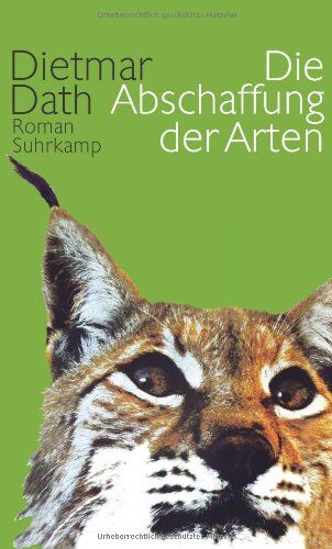 Dietmar Dath - Die Abschaffung der Arten - Preis vom 09.10.2026 07:28:09 h