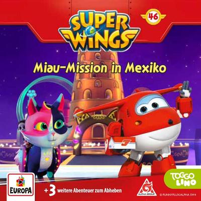 Folge 46: Miau-Mission in Mexiko - Diana Borgwardt,Thomas Karallus, Audio, 4066339441668