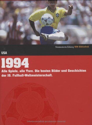 Josef Kelnberger - 1994. Süddeutsche Zeitung WM-Bibliothek - Preis vom 04.10.2026 03:51:26 h