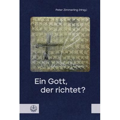 Ein Gott, der richtet?, Taschenbuch von , Evangelische Verlagsanstalt, 978-3-374-08108-0
