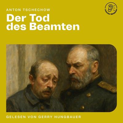 Der Tod des Beamten - Anton Pawlowitsch Tschechow, Audio, 9783711944788