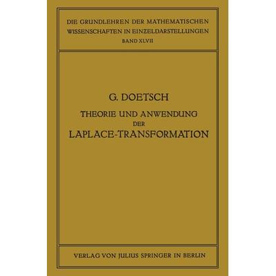 Theorie und Anwendung der Laplace-Transformation, Taschenbuch von Gustav Doetsch, Springer Berlin, 978-3-642-98721-2