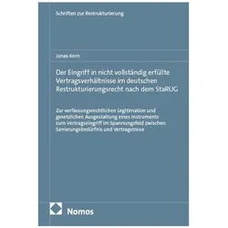 Der Eingriff in nicht vollständig erfüllte Vertragsverhältnisse im deutschen Res, Fachbücher von Jonas Kern