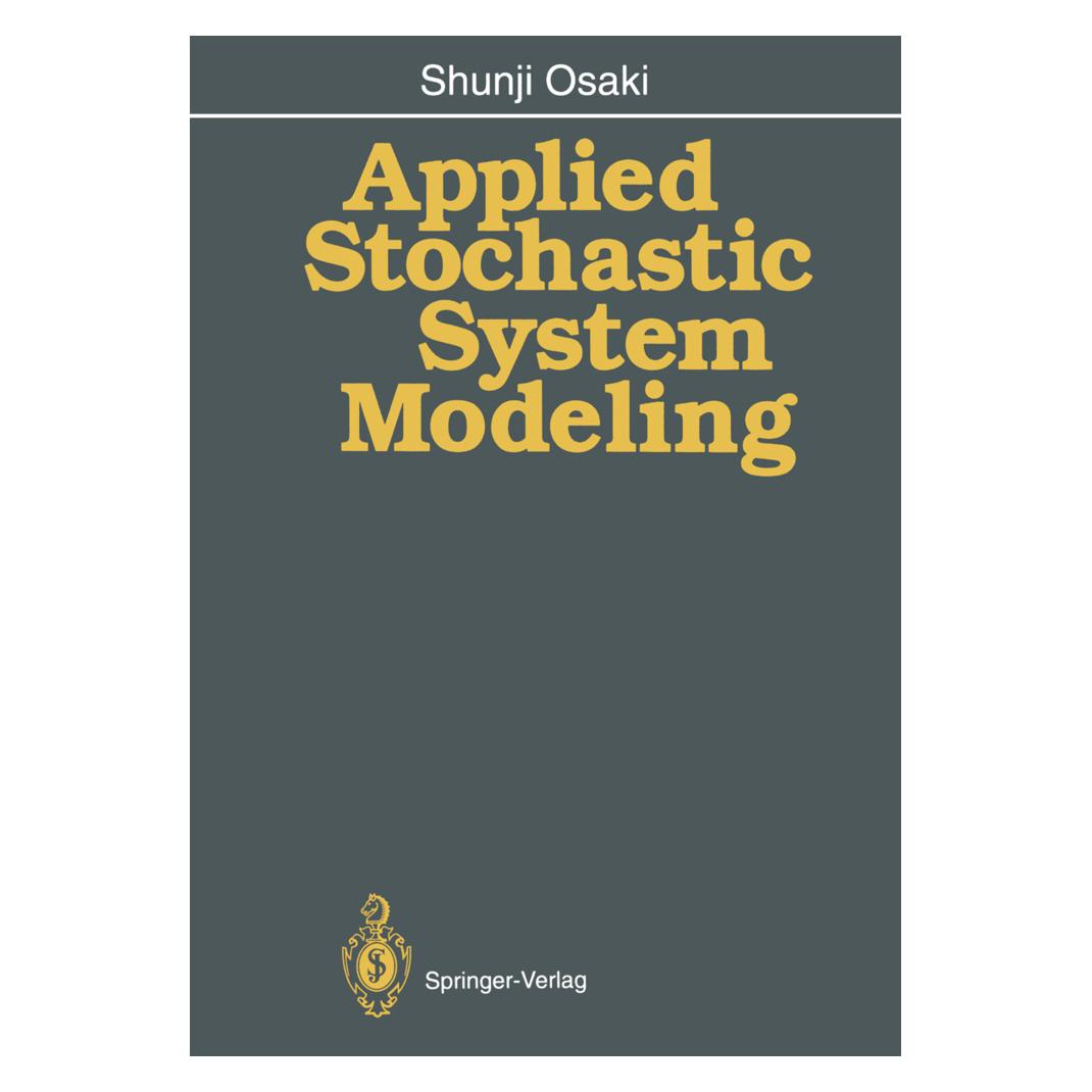 Springer Applied Stochastic System Modeling (Englisch, Softcover, Shunji Osaki) (55506639)