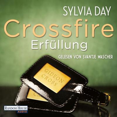 Crossfire. Erfüllung - Sylvia Day, Audio, 9783837120646