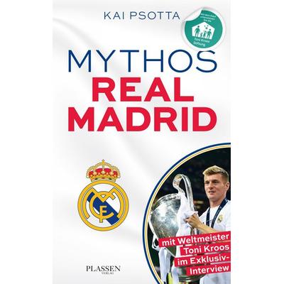 Mythos Real Madrid, Taschenbuch von Kai Psotta, Plassen Verlag