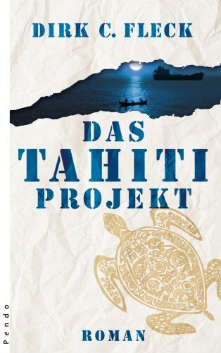 Fleck, Dirk C. - Das Tahiti-Projekt: Roman - Preis vom 09.10.2026 07:28:09 h