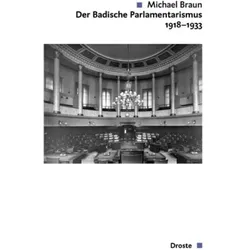 Der Badische Landtag 1918-1933, Fachbücher von Michael Braun
