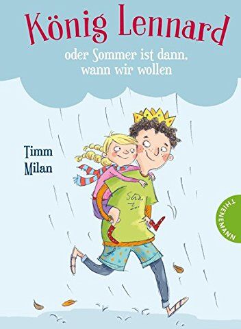 Timm Milan - König Lennard oder Sommer ist dann, wann wir wollen - Preis vom 30.09.2026 22:30:23 h