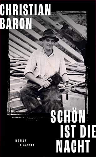 Christian Baron - Schön ist die Nacht: Roman Der neue Roman des preisgekrönten SPIEGEL-Bestseller-Autors Christian Baron - Preis vom 12.10.2026 11:37:12 h