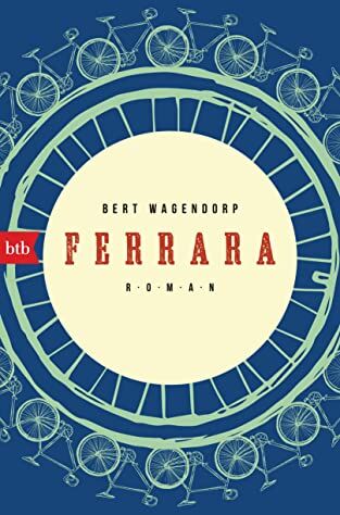 Bert Wagendorp - Ferrara: Roman - Preis vom 30.09.2026 09:01:18 h