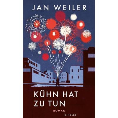 Kühn hat zu tun, Gebundene Ausgabe von Jan Weiler, Rowohlt Kindler