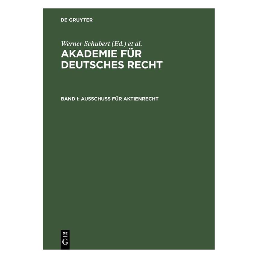 De Gruyter AusschuÃ für Aktienrecht (Deutsch, Hardcover, Jürgen A Regge, Werner Schmid, Werner Schubert) (66437975)