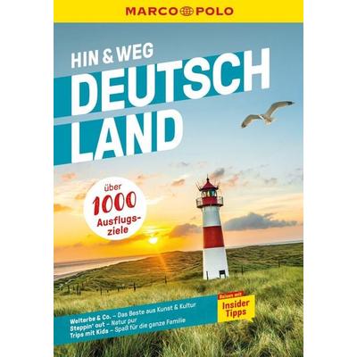 MARCO POLO Hin & Weg Deutschland, Taschenbuch von Marco Polo Verlag, MairDuMont, 978-3-575-01697-3