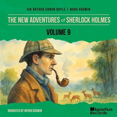 The New Adventures of Sherlock Holmes (Volume 9) - Arthur Conan Doyle,Nora Godwin, Audio, 9783711940292
