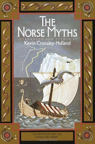Kevin Crossley-Holland - The Norse Myths (Pantheon Fairy Tale & Folklore Library) - Preis vom 09.10.2026 07:28:09 h