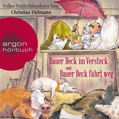 Bauer Beck im Versteck und Bauer Beck fährt weg - Christian Tielmann, Audio, 9783732441938