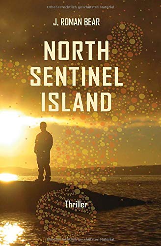 Bear, J. Roman - North Sentinel Island - Preis vom 19.10.2026 19:33:35 h