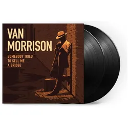 Orangefield Records, Schallplatten, Van Morrison - Somebody Tried To Sell Me A Bridge (2 LP) (Van Morrison)