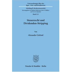 Steuerrecht und Dividenden-Stripping, Fachbücher von Alexander Unfried