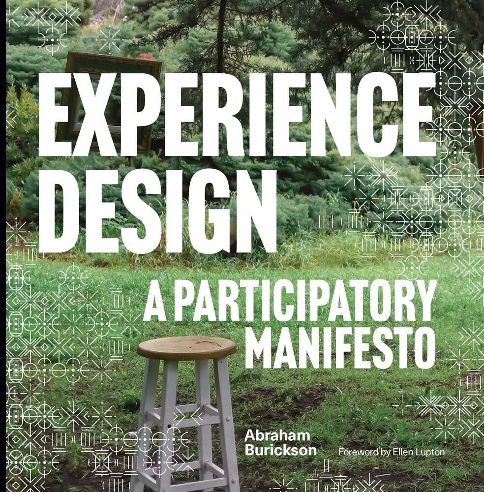 Abraham Burickson - Experience Design: A Participatory Manifesto - Preis vom 15.10.2026 23:06:25 h