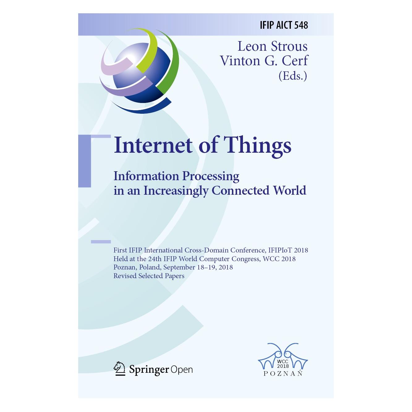Springer Internet of Things. Information Processing in an Increasingly Connected World (9783030156503)