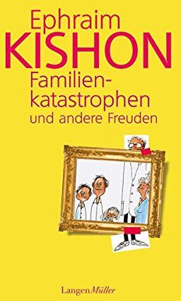Ephraim Kishon - Familienkatastrophen und andere Freuden: Satiren - Preis vom 09.10.2026 07:28:09 h