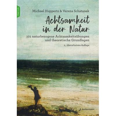 Achtsamkeit in der Natur, Set von Michael Huppertz,Verena Schatanek, Junfermann, 978-3-7495-0195-3