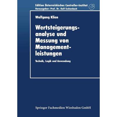 Wertsteigerungsanalyse und Messung von Managementleistungen, Taschenbuch von Wolfgang Klien, Deutscher Universitätsverlag, 978-3-8244-0236-6