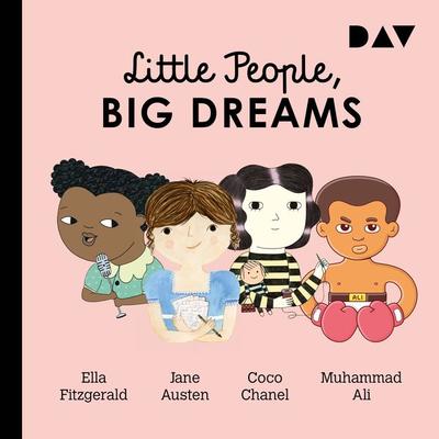 Little People, Big Dreams® – Teil 2: Ella Fitzgerald, Jane Austen, Coco Chanel, Muhammad Ali - María Isabel Sánchez Vegara, Audio, 9783742416520