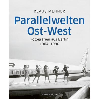 Parallelwelten Ost-West, Gebundene Ausgabe von Peter Wensierski, Jaron, 978-3-89773-888-1