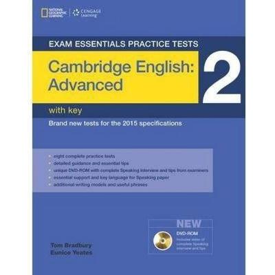Exam Essentials Practice Tests: Cambridge English Advanced 2 with Key and DVD-ROM, Taschenbuch von Tom Bradbury,Eunice Yeates, Cengage,