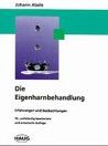 Johann Abele - Die Eigenharnbehandlung: Erfahrungen und Beobachtungen - Preis vom 13.10.2026 19:28:25 h