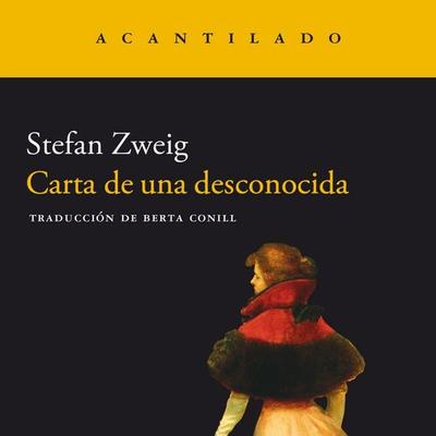 Carta de una desconocida - Stefan Zweig, Audio, 9791387964436