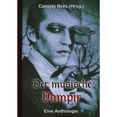Der musische Vampir, Taschenbuch von , Epubli, 978-3-8442-5546-1