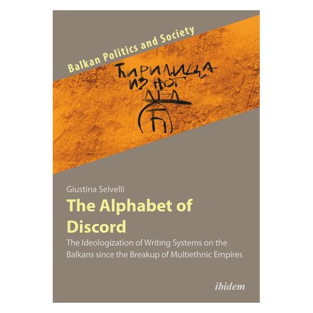 ibidem Selvelli:The Alphabet of Discord - The (Englisch, Softcover, Giustina Selvelli) (56225662)