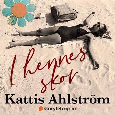I hennes skor - Kattis Ahlström, Audio, 9789180242783