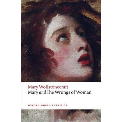 Mary and the Wrongs of Woman, Taschenbuch von Mary Wollstonecraft, Oxford Academic, 978-0-19-953890-4