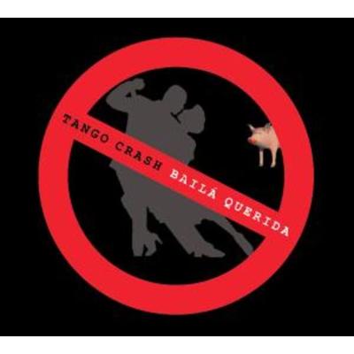 Baila Querida - Tango Crash, CD