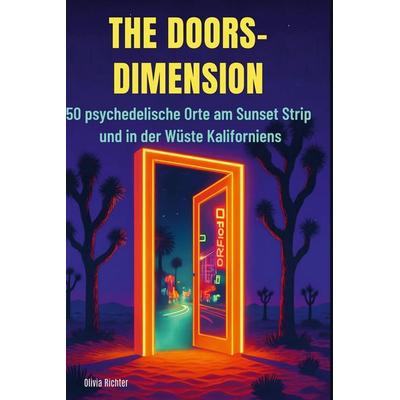 The Doors-Dimension, Gebundene Ausgabe von Olivia Richter, BoD - Books on Demand, 978-3-695-35778-9