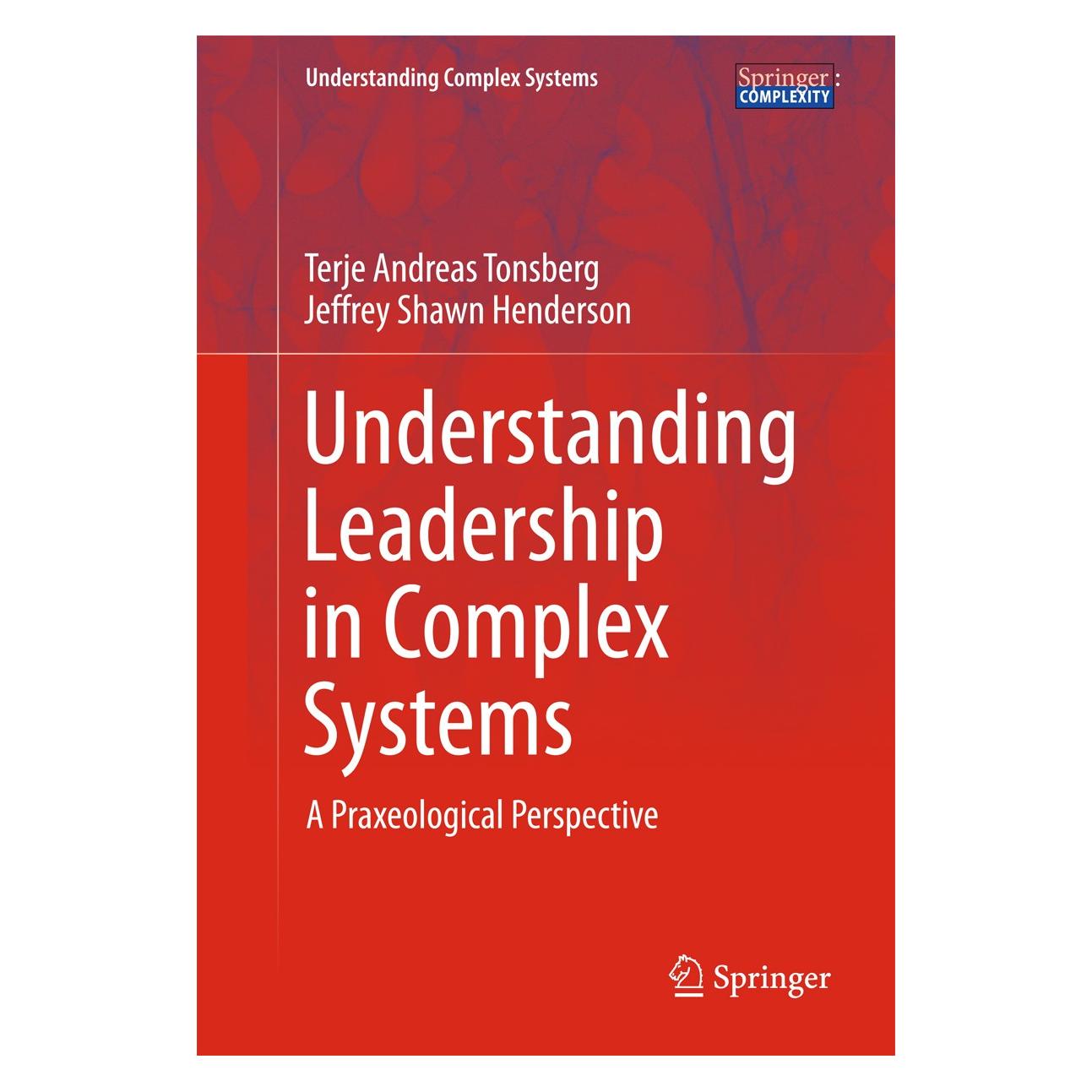 Springer Tonsberg:Understanding Leadership in Co (Englisch, Hardcover, Jeffrey Shawn Henderson, Terje Andreas Tonsberg) (9783319404448)